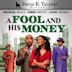 David E. Talbert Presents: A Fool and His Money