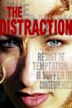 The Distraction