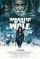 Daughter of the Wolf - Film 2019 - FILMSTARTS.de