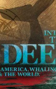 Into the Deep: America, Whaling & The World