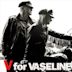 V for Vaselines