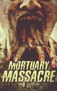 Mortuary Massacre