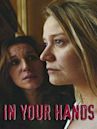 In Your Hands (2004 film)