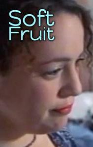 Soft Fruit