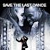 Save the Last Dance