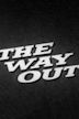 The Way Out