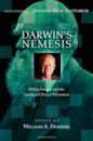Darwin's Nemesis: Phillip Johnson and the Intelligent Design Movement