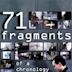 71 Fragments of a Chronology of Chance