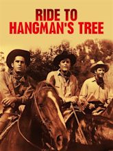 Watch The Ride to Hangman's Tree | Prime Video