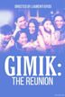 Gimik: The Reunion