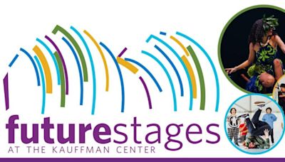 Kauffman Center For The Performing Arts Announces Performers And Schedule For 2024 FUTURE STAGES Festival