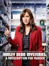 Hailey Dean Mysteries: A Prescription for Murder