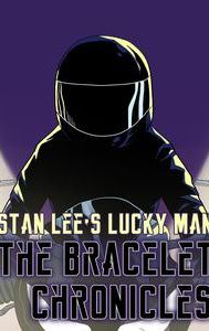 Stan Lee's Lucky Man: The Bracelet Chronicles