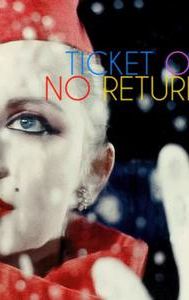 Ticket of No Return