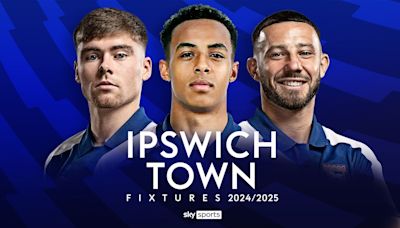 Ipswich Town: Premier League 2024/25 fixtures and schedule