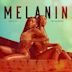 Melanin