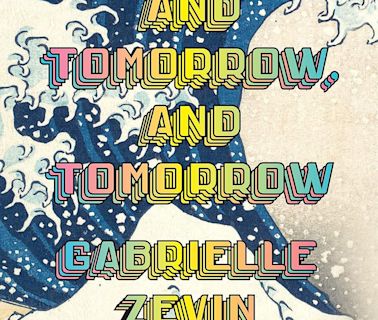 ‘Tomorrow, and Tomorrow, and Tomorrow’ is 2024’s One Book, One Chicago title