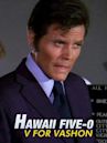 Hawaii Five-0: V for Vashon