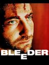 Bleeder