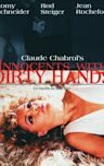 Innocents with Dirty Hands