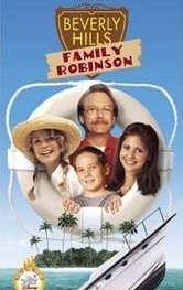 Beverly Hills Family Robinson