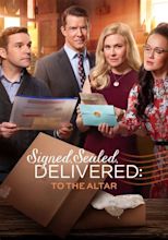 Signed, Sealed, Delivered: To the Altar - streaming