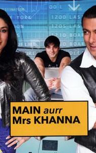 Main Aurr Mrs Khanna