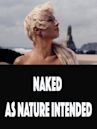 Naked as Nature Intended