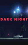 Dark Night (2016 film)
