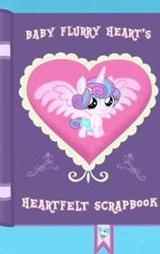Baby Flurry Heart's Heartfelt Scrapbook