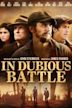 In Dubious Battle (film)