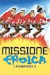 Missione eroica: I pompieri 2