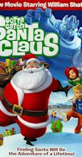 Gotta Catch Santa Claus (TV Movie 2008) - IMDb