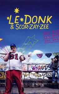 Le Donk & Scor-zay-zee