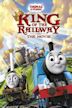 Thomas & Friends: King of the Railway: The Movie