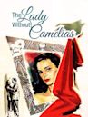 The Lady Without Camelias