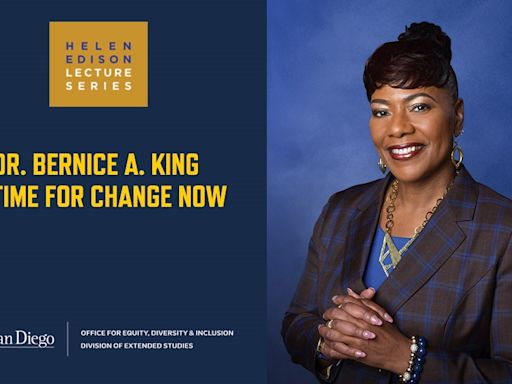 Helen Edison Lecture Series with Dr. Bernice A. King: A Time For Change Now