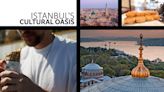 From cafes and street food to surprise landmarks, lose yourself in Istanbul’s cultural oasis | Travel Smart