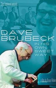 Dave Brubeck: In His Own Sweet Way