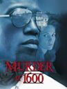 Murder at 1600