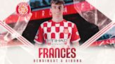 Francés, new Girona FC player