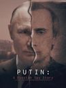 Putin: A Russian Spy Story