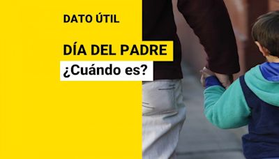 Día del Padre: ¿En qué fecha se celebrará en Chile?
