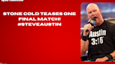 Stone Cold Teases One Final Match! #SteveAustin #WWE #StoneCold #WrestlingRumors