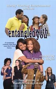 Entangled with You