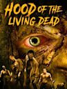 Hood of the Living Dead
