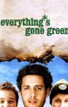Everything's Gone Green (film)
