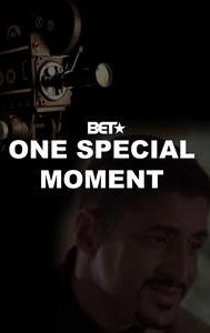 One Special Moment