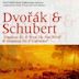 Dvorák & Schubert: Symphonies