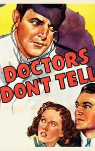 Doctors Don't Tell